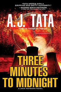Three Minutes to Midnight by A. J Tata