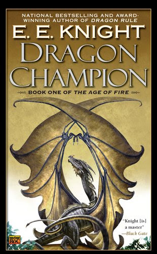 Dragon Champion (One of the Age of Fire  #1)By E.E. Knight