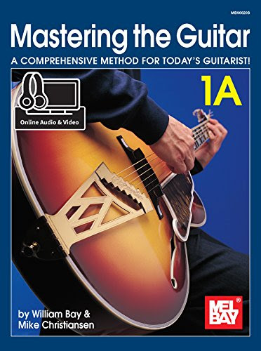 Mastering the Guitar 1ABy William Bay, Mike Christiansen