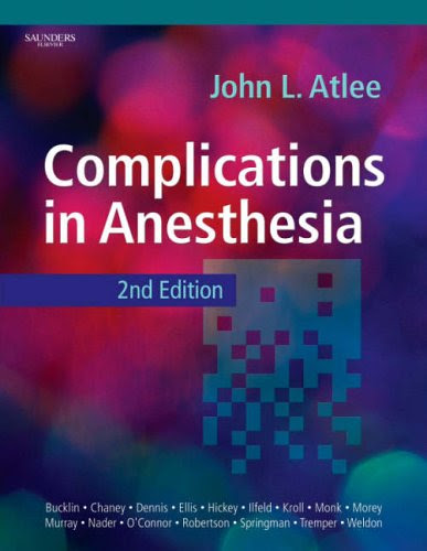 Complications in Anesthesia, 2e, by John L. Atlee MD