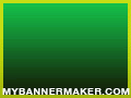 create your own banner at mybannermaker.com!