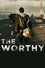 Watch The Worthy 2016 Full Movie
