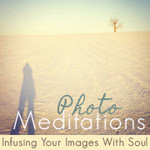 Photo Meditations