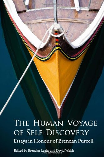 The Human Voyage of Self-Discovery: Essays in Honour of Brendan Purcell, by Brendan Leahy