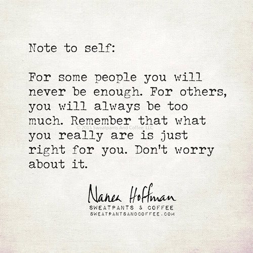 Being Unique 140 For Some People You Will Never Be Enough For Others You Will Always