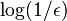 \log (1/\epsilon)