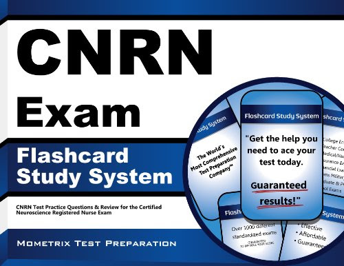 CNRN Exam Flashcard Study System: CNRN Test Practice Questions & Review for the Certified Neuroscience Registered Nurse Exam (Cards)