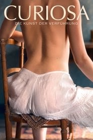 Curiosa: Die Kunst der Verführung 2019 ganzer film deutsch stream
schauen kinox .de komplett
