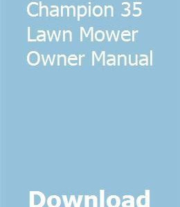 Read champion lawn mower manual Get Now PDF