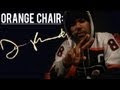 Orange Chair | Dom Kennedy