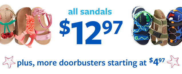 All sandals $12.97 | Plus, more doorbusters starting at $4.97