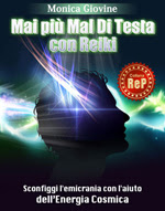 Mai più Mal d Testa con Reiki
