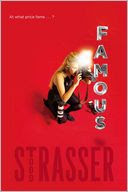 Famous by Todd Strasser: Book Cover