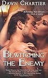 Bewitching the Enemy by Dawn Chartier