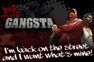 Free Download Big Time Gangsta Game For Ipad Ipod And Iphone Device My Digital Life
