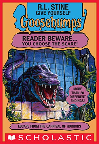 Give Yourself Goosebumps: Escape from the Carnival of Horrors, by R. L. Stine