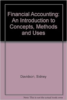 Financial Accounting An Introduction To Concepts Methods And Uses
