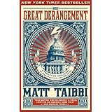 The Great Derangement: A Terrifying True Story of War, Politics, and Religion