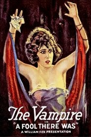 A Fool There Was 1915 Streaming VF Gratuit