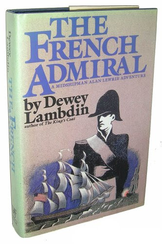 The French Admiral, by Dewey Lambdin