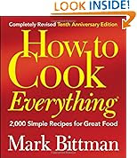 How to Cook Everything, Completely Revised 10th Anniversary Edition