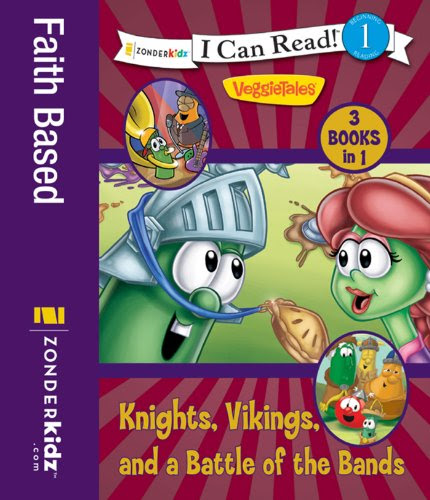 Knights, Vikings, and a Battle of the Bands (I Can Read! / Big Idea Books / VeggieTales), by Karen Poth