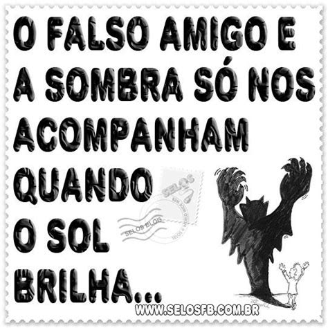 Frases De Reflexão Amizade Falsa