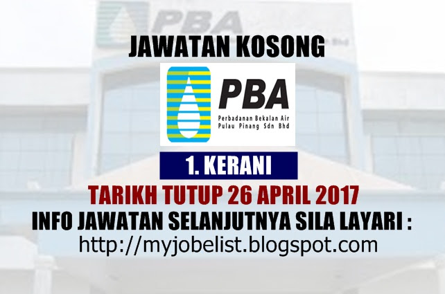 Jawatan Kosong di Perbadanan Bekalan Air Pulau Pinang (PBA) - 12 Mei 2017