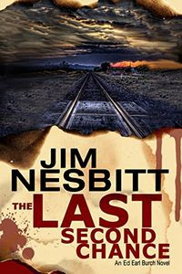 The Last Second Chance by Jim Nesbitt