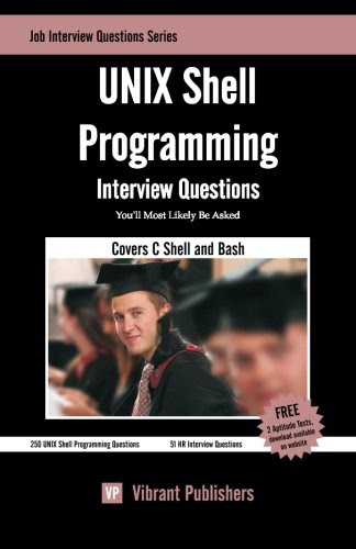 UNIX Shell Programming Interview Questions You'll Most Likely Be Asked (Job Interview Questions), by Vibrant Publishers