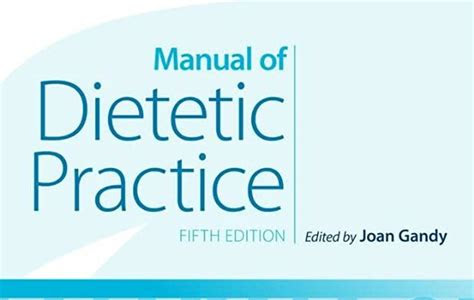 Reading Pdf MANUAL OF DIETETIC PRACTICE 5TH EDITION Reading Free PDF