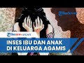 Hubungan Inses atau Sedarah Ibu Anak di Bukittinggi Berlangsung 11 Tahun