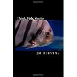 Drink, Fish, Smoke: Preparing for a Life in Law Enforcement