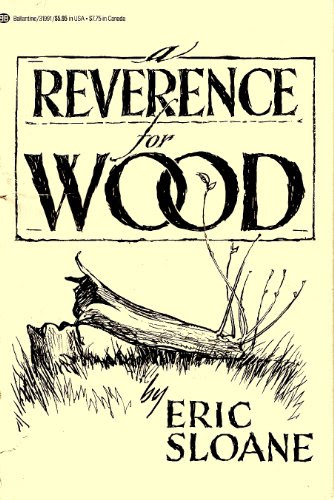 A Reverence for Wood, by Eric Sloan