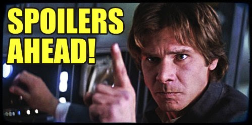 SPOILERS AHEAD!