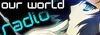 Our World Radio
