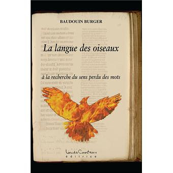 La langue des oiseaux - broché - Baudoin Burger - Achat ...