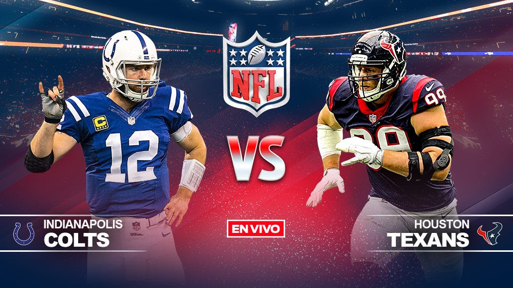Indianapolis Colts vs Houston Texans NFL en vivo y en ...