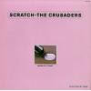 CRUSADERS, THE - scratch