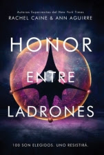Honor entre ladrones (primera parte de la saga) Rachel Caine, Ann Aguirre