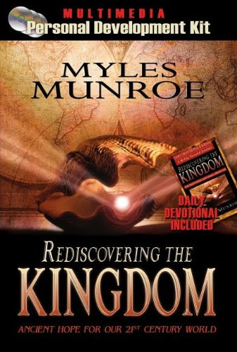 Rediscovering the Kingdom Kit, by Myles Munroe