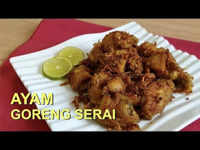 Cara Masak Resepi Ayam Goreng Serai