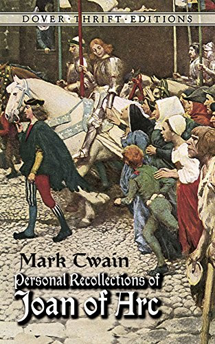 Personal Recollections of Joan of Arc (Dover Thrift Editions)
