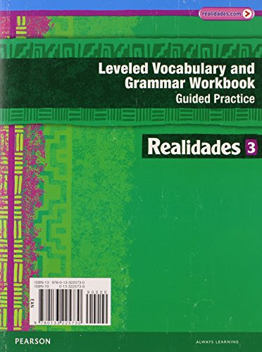 REALIDADES 2014 LEVELED VOCABULARY AND GRAMMAR WORKBOOK LEVEL 3, by PRENTICE HALL