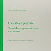 Download gratuito La difesa penale Tecniche argomentative e oratorie Libro PDF gratuito