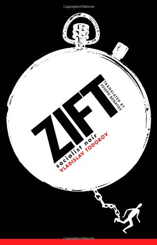 Zift: A Noir Novel, by Vladislav Todorov