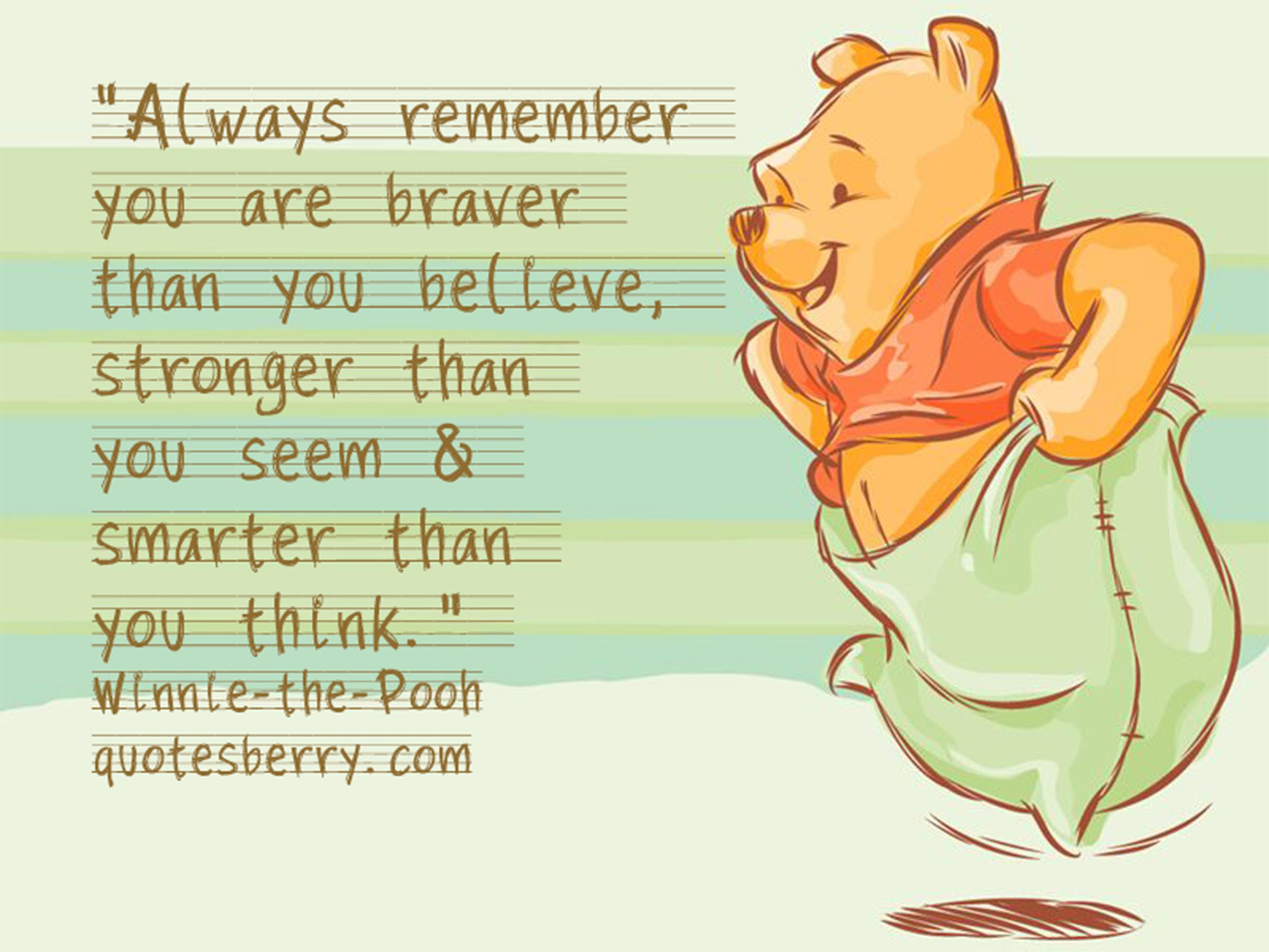 "Always remember…" - Winnie-the-Pooh OC | Live by quotes