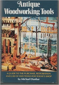 Antique Woodworking Tools: A Guide to the Purchase ...