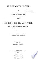 Index-catalogue of the Library of the Surgeon-General's Office, United States Army
