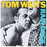 Rain Dogs